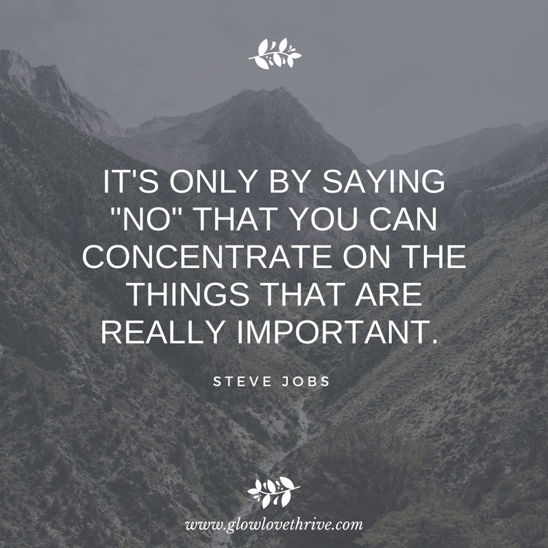 It's only by saying _no_ that you can concentrate on the things that are really important.